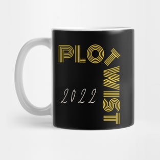 Plot Twist, 2022, Mug, Mask, Pin Mug